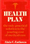 Cover of book titled Health Plan: The Only Practical Solution to the Soaring Cost of Medical Care